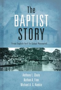 bokomslag The Baptist Story