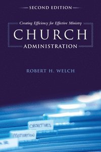 bokomslag Church Administration, 2nd Edition