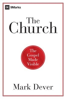 Mark Dever - Church, Häftad