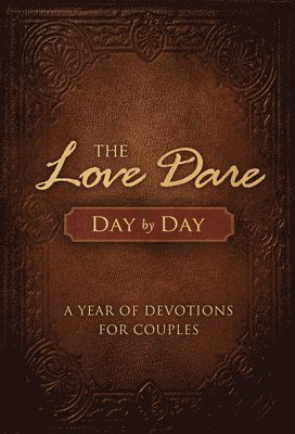 The Love Dare Day by Day 1