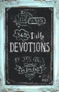 Teen to Teen: 365 Daily Devotions by Teen Girls for Teen Girls, Inbunden