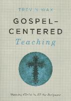 bokomslag Gospel-centered Teaching