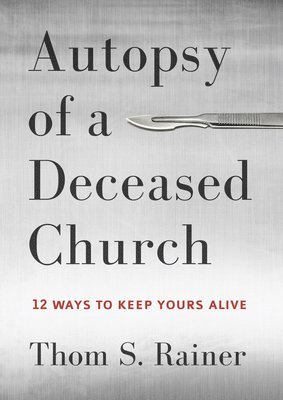 Autopsy of a Deceased Church 1