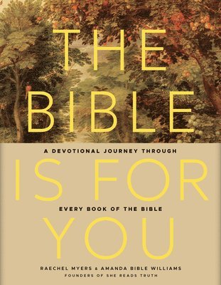 Raechel Myers, Raechel Myers, Amanda Bible Williams - Bible is for You, The, Häftad