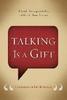 Rhonda Harrington Kelley, Monica Rose Brennan - TALKING IS A GIFT, Inbunden