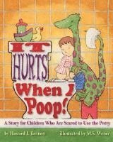 bokomslag It Hurts When I Poop!