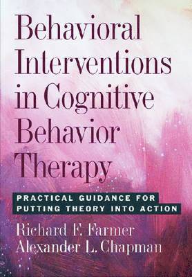 Behavioral Interventions in Cognitive Behavior Therapy 1