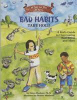 bokomslag What to Do When Bad Habits Take Hold