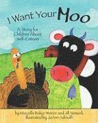 I Want Your Moo 1