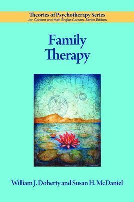William J. Doherty, Susan H. McDaniel - Family Therapy, Häftad