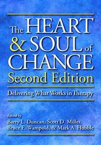 bokomslag The Heart and Soul of Change