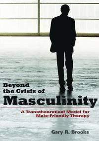 bokomslag Beyond the Crisis of Masculinity