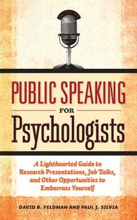bokomslag Public Speaking for Psychologists