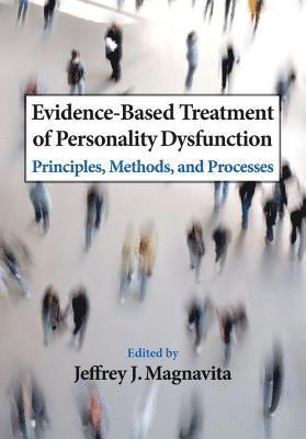 bokomslag Evidence-Based Treatment of Personality Dysfunction