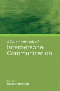 bokomslag APA Handbook of Interpersonal Communication
