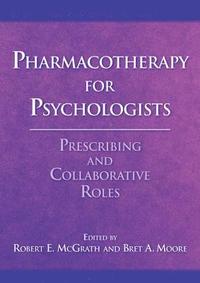 bokomslag Pharmacotherapy for Psychologists