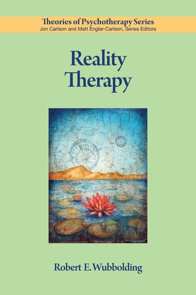 Robert E. Wubbolding - Reality Therapy, Häftad