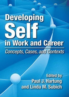 Developing Self in Work and Career