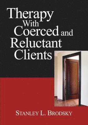 bokomslag Therapy with Coerced and Reluctant Clients