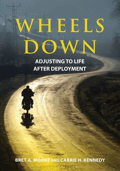 Bret A. Moore, Carrie H. Kennedy - Wheels Down, Häftad