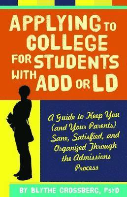 Applying to College for Students With ADD or LD 1