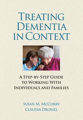 Treating Dementia in Context 1