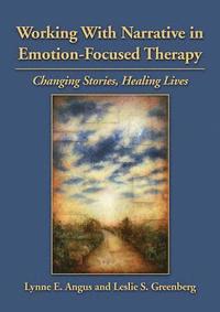 bokomslag Working With Narrative in Emotion-Focused Therapy
