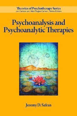 Psychoanalysis and Psychoanalytic Therapies 1