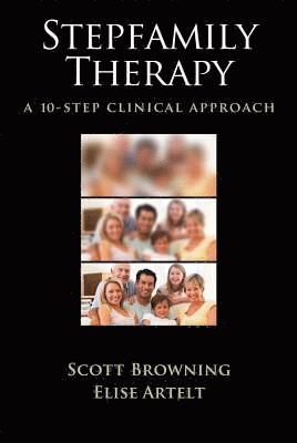 Scott W. Browning, Elise Artelt, Scott W Browning - Stepfamily Therapy, Inbunden