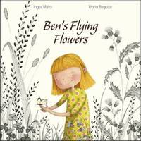 bokomslag Ben's Flying Flowers