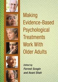 bokomslag Making Evidence-Based Psychological Treatments Work With Older Adults