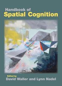 bokomslag Handbook of Spatial Cognition