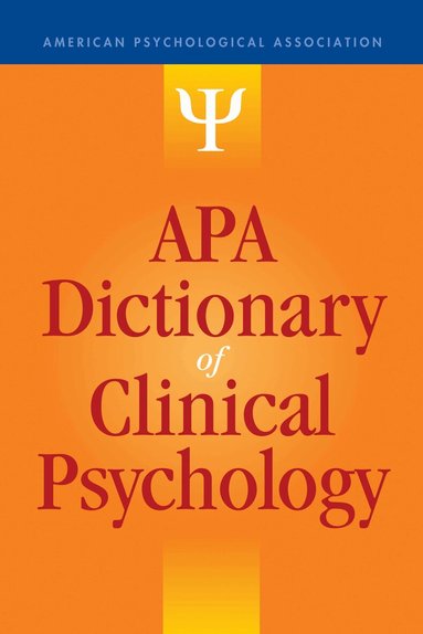 Gary R. VandenBos - APA Dictionary of Clinical Psychology, Inbunden