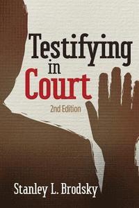 bokomslag Testifying in Court