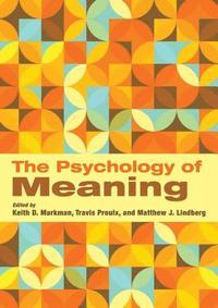 bokomslag The Psychology of Meaning