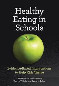 bokomslag Healthy Eating in Schools