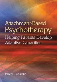 bokomslag Attachment-Based Psychotherapy