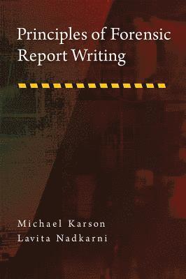 Principles of Forensic Report Writing 1