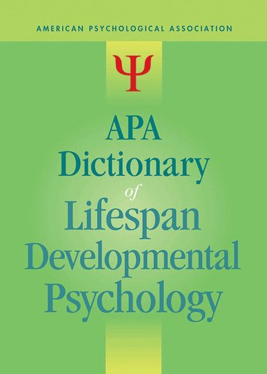Gary R. VandenBos - APA Dictionary of Lifespan Developmental Psychology, Inbunden