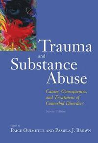 bokomslag Trauma and Substance Abuse