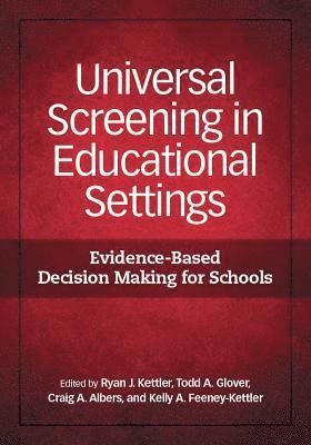 Universal Screening in Educational Settings 1