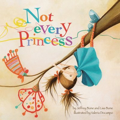 Not Every Princess 1