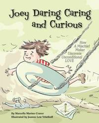 bokomslag Joey Daring Caring and Curious