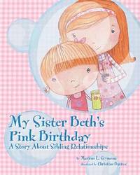 bokomslag My Sister Beth's Pink Birthday