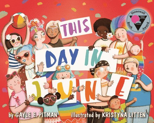 Gayle E. Pitman, Gayle E Pitman - This Day in June, Inbunden