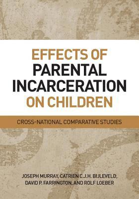 bokomslag Effects of Parental Incarceration on Children