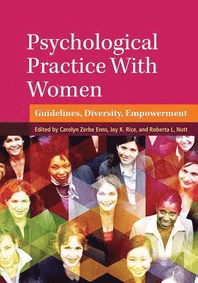 Psychological Practice With Women 1