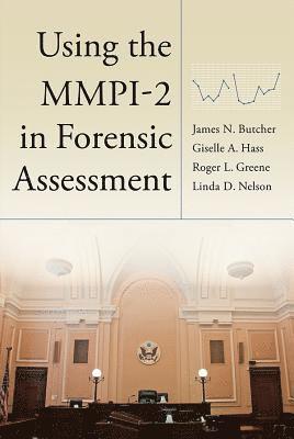 Using the MMPI2 in Forensic Assessment 1