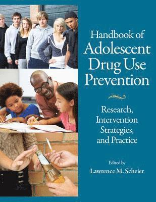 bokomslag Handbook of Adolescent Drug Use Prevention