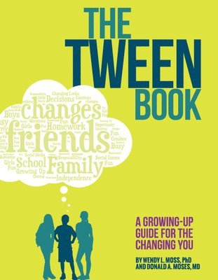 Wendy L. Moss, Donald A. Moses, Wendy L Moss, Donald A Moses - Tween Book, Häftad